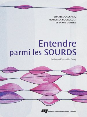 cover image of Entendre parmi les Sourds